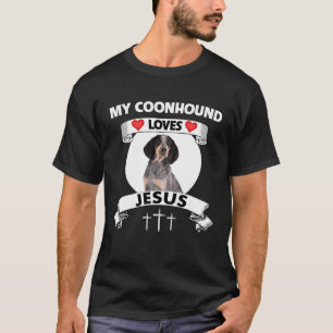 T-shirt Ma chienne Coonhound aime Jésus, mère de chien de