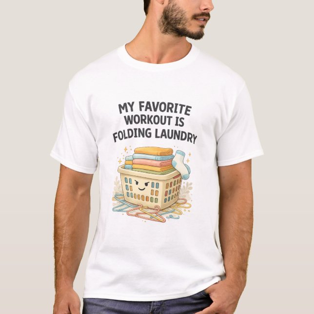 T-shirt Ma citation drôle préférée de sport est de plier l (Devant)