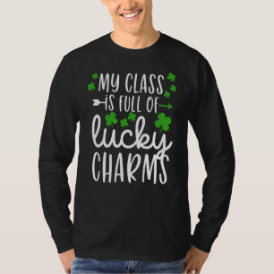 T-shirt Ma Classe Est Pleine De Charmes Chanceux Professeu