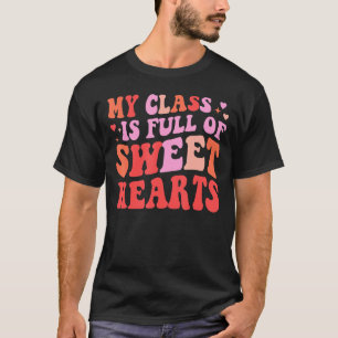 T-shirt Ma Classe Est Pleine De Coeurs Doux Valentines Day