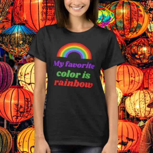 T-shirt Ma couleur préférée est arc-en-ciel (Créateur téléchargé)