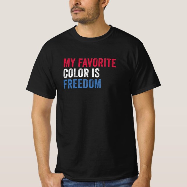 T-shirt Ma couleur préférée est la liberté - Patriotic USA (Devant)