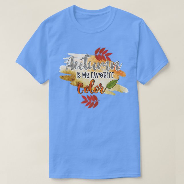 T-shirt Ma couleur préférée est l'automne (Design devant)