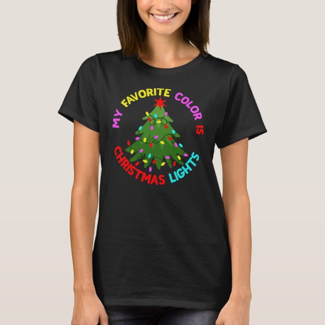 T-shirt Ma couleur préférée est les lumières de Noël Arbre (Devant)