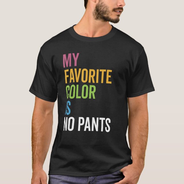 T-shirt Ma couleur préférée n'est pas Pantalon Fierté Humo (Devant)
