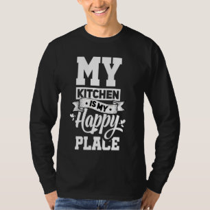 T-shirt Ma Cuisine Est Mon Happy Place Funny Cuisinier C