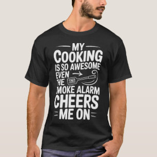 T-shirt Ma Cuisine Est Si Géniale Même Le Détecteur De Fum