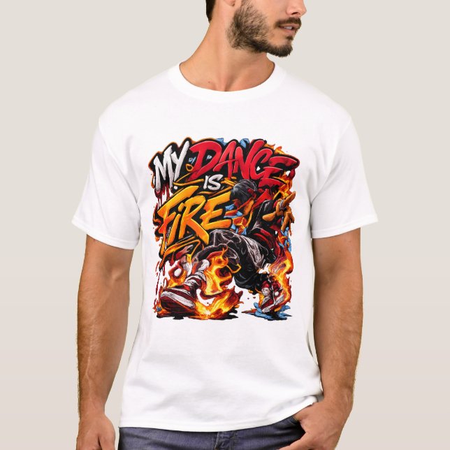 T-shirt Ma danse est un breakdance graffiti de feu sur un  (Devant)