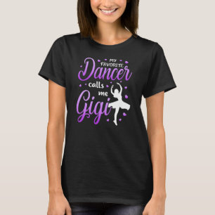 T-shirt Ma danseuse préférée m'appelle Gigi Dance Grand