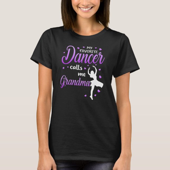 T-shirt Ma danseuse préférée m'appelle grand-mère Danse (Devant)