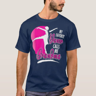T-shirt Ma danseuse préférée m'appelle Grandma Dance