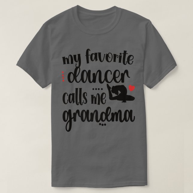 T-shirt Ma danseuse préférée m'appelle Grandma Dance Grand (Design devant)