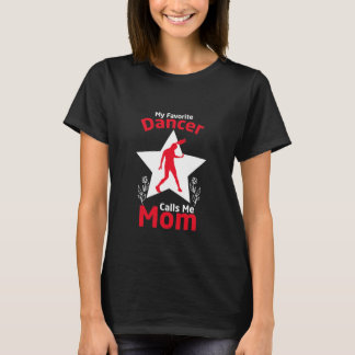 T-shirt Ma danseuse préférée M'appelle maman
