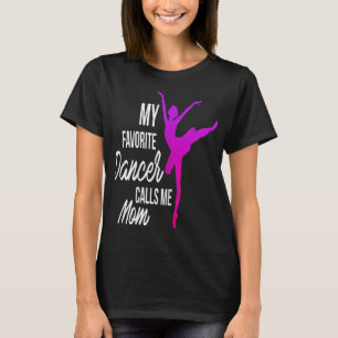 T-shirt Ma danseuse préférée m'appelle Maman - Danse maman