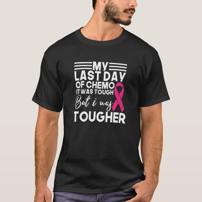 T-shirt Ma Dernière Journée De Chemo C'Était Difficile Mai (Devant)
