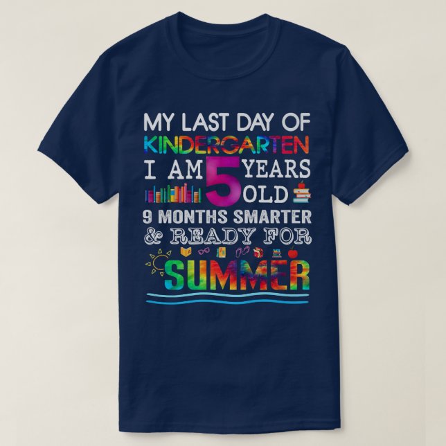 T-shirt Ma Dernière journée de maternelle J'ai 5 ans été (Design devant)