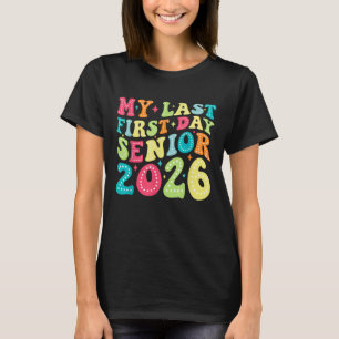 T-shirt Ma Dernière Première Journée De Classe De 2026 Ter