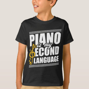 T-shirt Ma deuxième langue est cadeau de pianiste