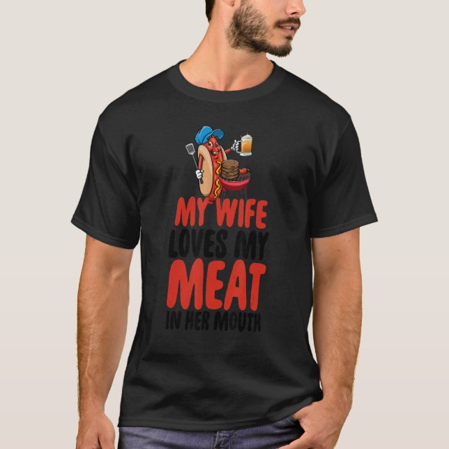 T-shirt Ma Femme Aime Ma Viande Dans Sa Bouche Femmes Food (Devant)