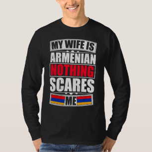 T-shirt Ma Femme Est Arménienne Rien Ne Me Fait Peur Le Dr