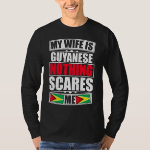 T-shirt Ma Femme Est Guyanaise Rien Ne Me Fait Peur Guyana