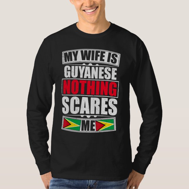 T-shirt Ma Femme Est Guyanaise Rien Ne Me Fait Peur Guyana (Devant)