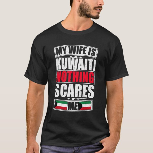 T-shirt Ma femme est koweïtienne Rien ne me fait peur Drap (Devant)