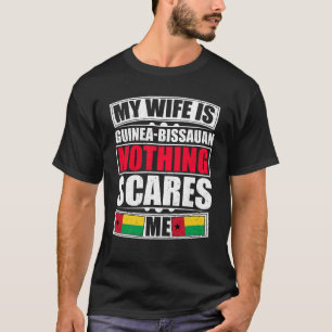 T-shirt Ma Femme Est La Guinée-Bissau Rien Ne Me Fait Peur