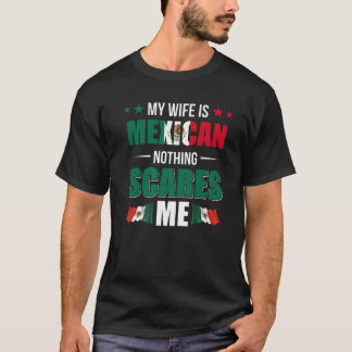 T-shirt Ma Femme Est Mexicaine, Mexicaine, Mexicaine Et Me