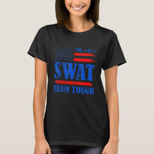 T-shirt Ma Femme Est Swat Team Tough Love Joke Anniversay