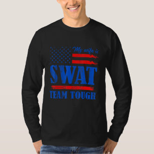 T-shirt Ma Femme Est Swat Team Tough Love Joke Anniversay