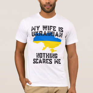 T-shirt Ma femme est ukrainienne rien ne me fait peur