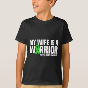 T-shirt Ma Femme Est Un Guerrier Vert Ruban Santé Mentale