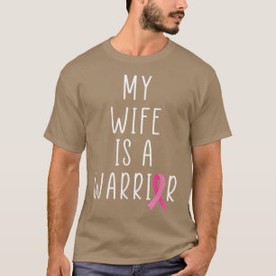 T-shirt Ma Femme Est Une Guerrière Conscience Du Cancer Du