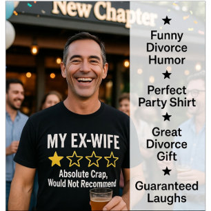 T-shirt Ma femme ex 1 étoile avis humour de divorce drôle
