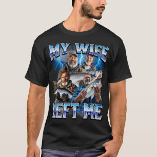 T-shirt Ma femme m'a quitté