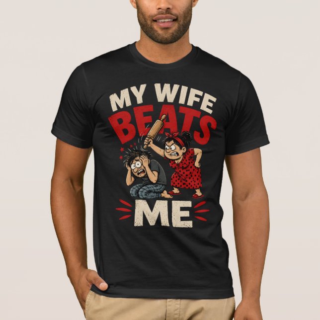 T-shirt Ma femme me bat (Devant)