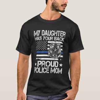 T-shirt Ma Fille A Ton Dos Fier Police Maman Cop'S M