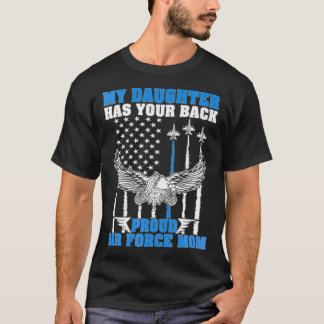T-shirt Ma fille a ton dos Fière maman de l'armée de l'air
