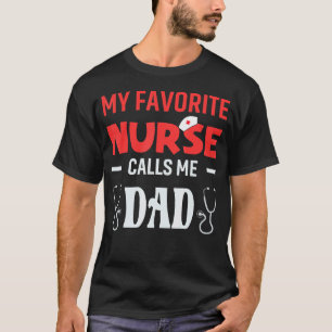 T-shirt Ma fille d'hôpital préférée m'appelle papa Infirmi
