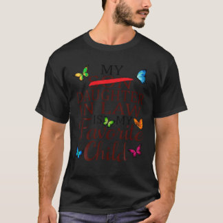 T-shirt Ma Fille En Droit Est Mon Enfant Favori Drôle Repl