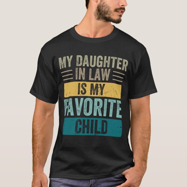 T-shirt Ma Fille En Droit Est Mon Enfant Préféré (Devant)