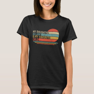 T-shirt Ma Fille En Droit Est Mon Enfant Préféré Retro Vin