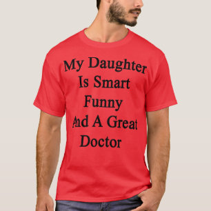 T-shirt Ma Fille Est Intelligente Et Amusante Et Un Grand