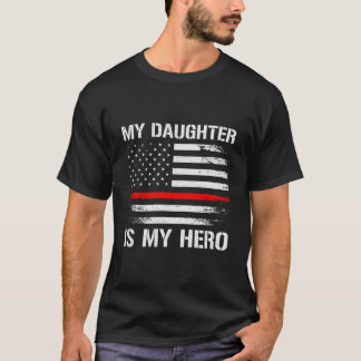T-shirt Ma fille est mon héros Maman Papa Sapeur-Pompier T