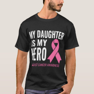 T-shirt Ma Fille Est Mon Héros Soutien Au Cancer Du Sein