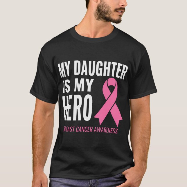 T-shirt Ma Fille Est Mon Héros Soutien Au Cancer Du Sein (Devant)