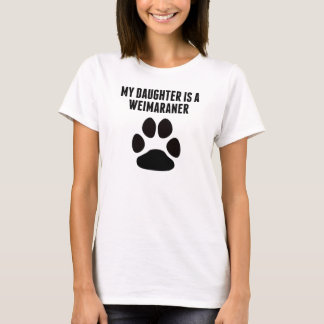 T-shirt Ma Fille Est Weimaraner