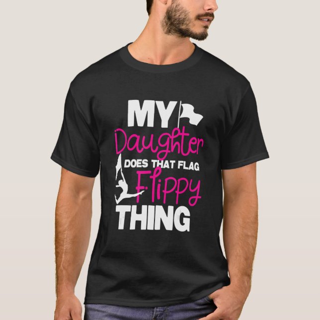 T-shirt Ma Fille Fait Ce Drapeau Flippant - Colorgua (Devant)