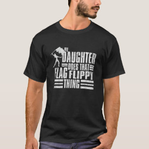 T-shirt Ma Fille Fait Ce Drapeau Flippant - Colorgua